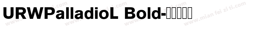 URWPalladioL Bold字体转换